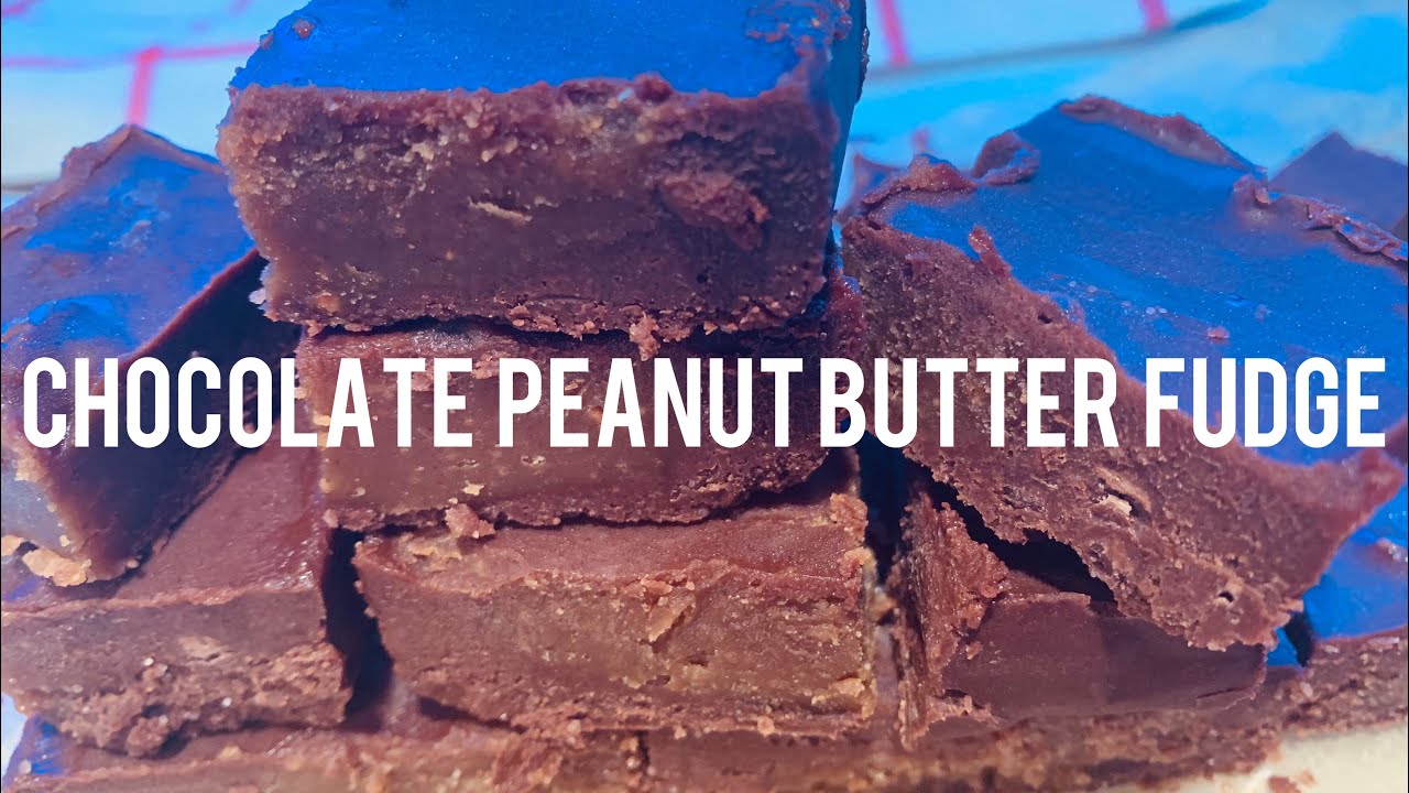 Chocolate Peanut Butter Fudge! YouTube