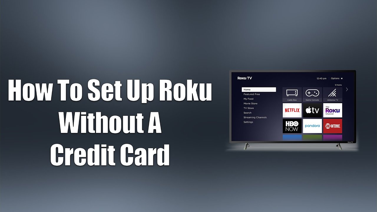 How To Set Up Roku Without A Credit Card - YouTube