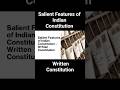 Written Constitution of India | Salient Features of Indian Constitution | #UPSC #upscmastermind