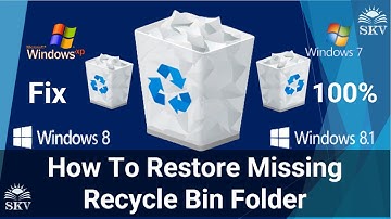 How to Restore Missing Recycle Bin Folder in Windows XP/7/8/10 | Bring Back Recycle Bin Folder