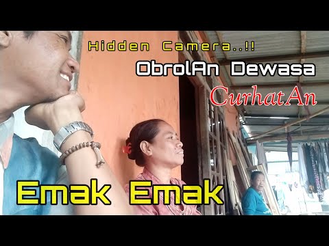 ObrolAn  Dewasa  ||  CurhatAn  Emak  Emak  {  Hidden  Camera }