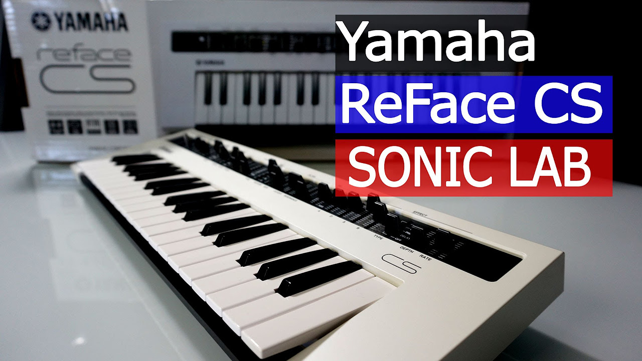 Yamaha Reface CS - Virtual Analog - SonicLAB Review - YouTube