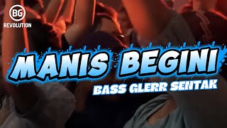 Download Lagu PARTY SENTAK💥 MANIS BEGINI (BG REVOLUTION) BASS GLERR 2026 MP3
