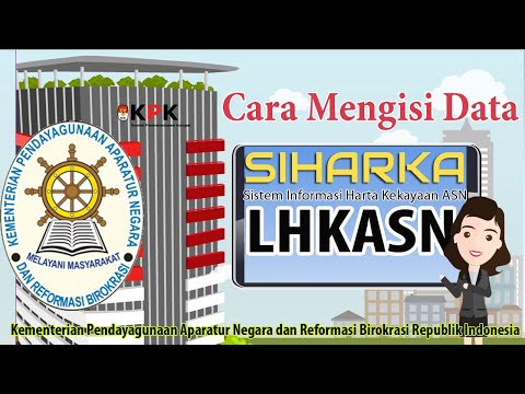 Cara Mengisi Data SIHARKA | LHKASN  | menpan.go.id  | Laporan Harta Kekayaan ASN