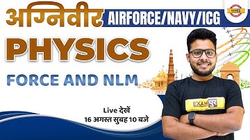 Agniveer Airforce/navy/ICG | Agniveer physics | Force and nlm | BY Vivek Singh Sir