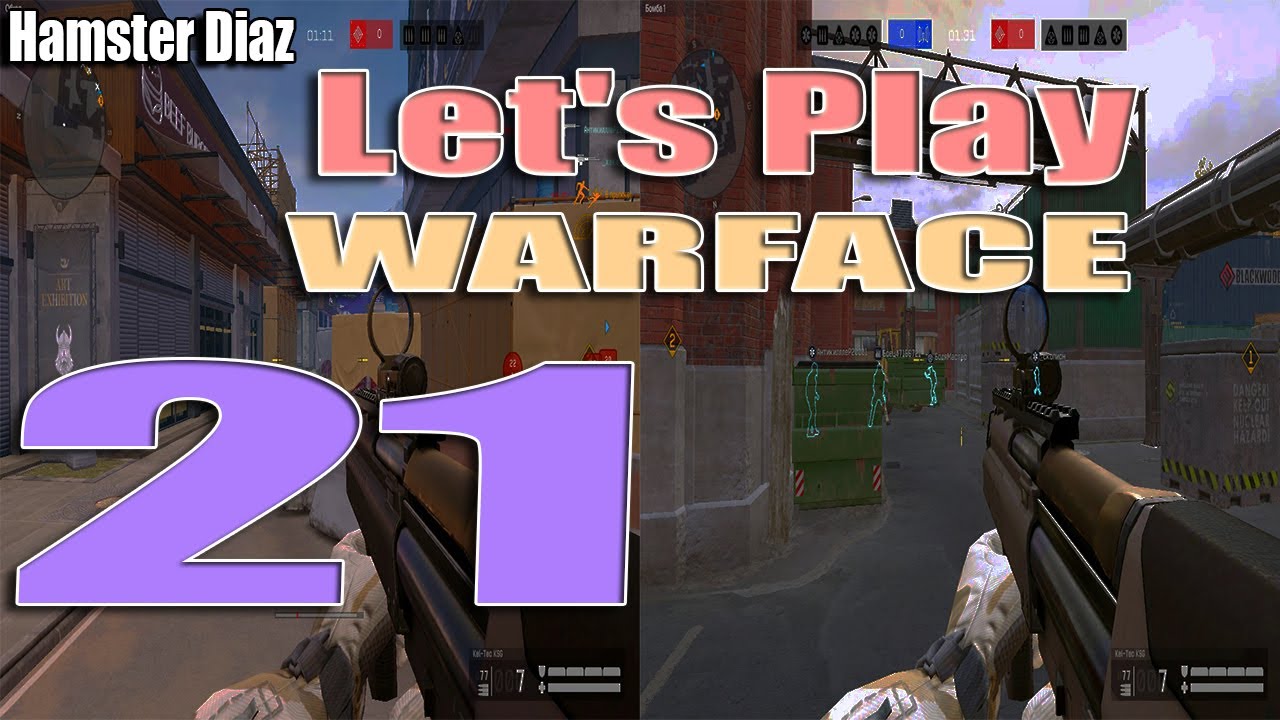 Играю в WARFACE! Let's Play №21. - YouTube