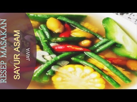 cara-memasak-sayur-asem-jawa-yang-sehat-dan-menyegarkan