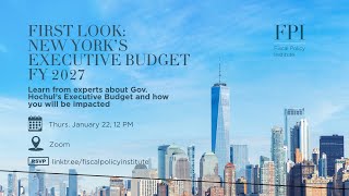 First Look at New York's Executive Budget Fiscal Year 2027