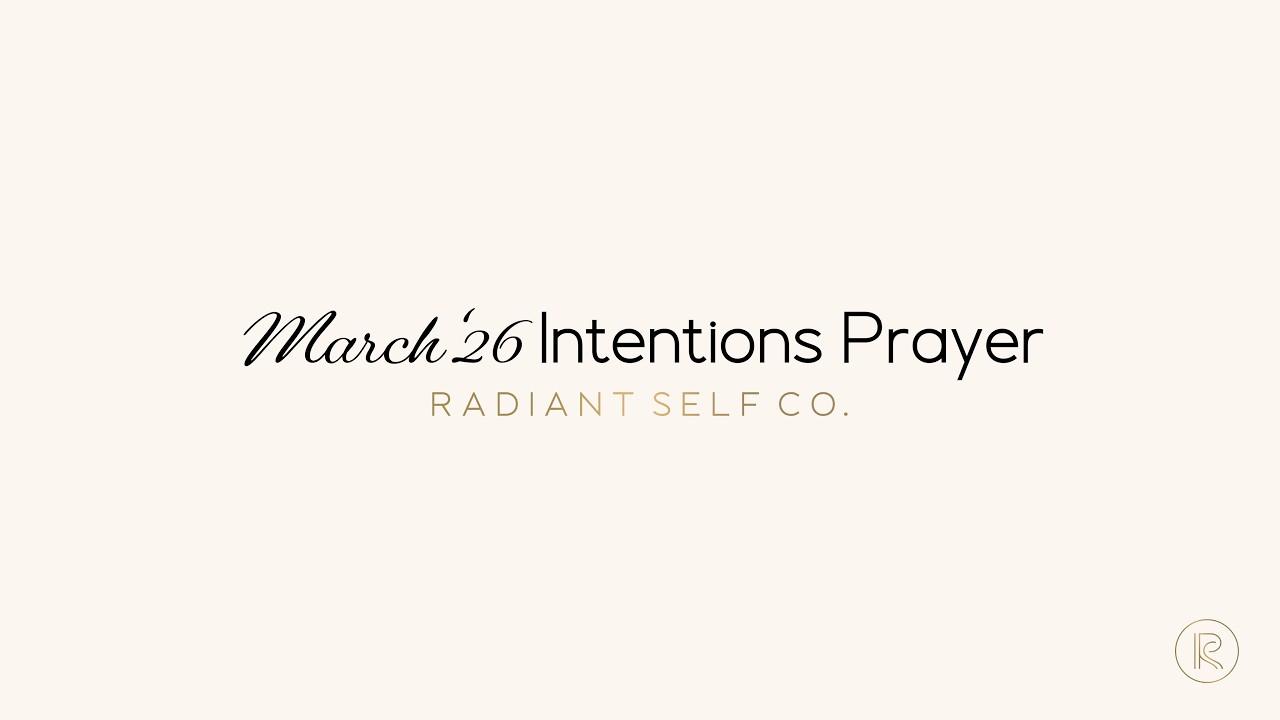 March '26 Intentions Prayer | Monthly Prayer