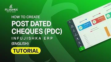 How to Add Post Dated Cheques (PDC) (Eng) in Fujishka ERP | Easy Step-by-Step Guide #fujishka #erp