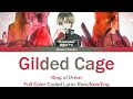 Gilded Cage - Ai Kannaduki [King of Prism] Color Coded Lyrics Rom/Kan/Eng