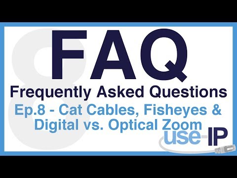 faq---episode-8---cat-cables,-fisheyes-&-digital-vs.-optical-zoom