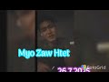 26 7 2025 Myo Zaw Htet 26 7 2025 Myo Zaw Htet