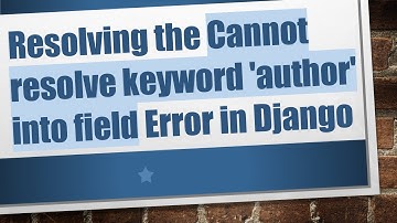 Resolving the Cannot resolve keyword 