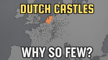 Why the Netherlands Has So Few Castles