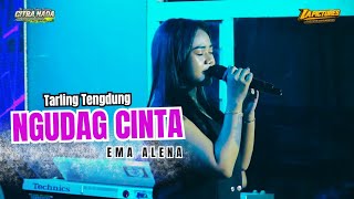 Ngudag Cinta  Ema Alena  Citra Nada Manggung Onlain Ramadhan 2026