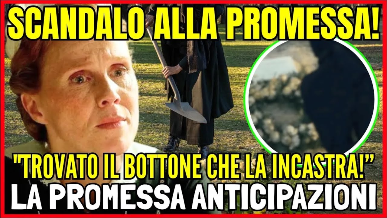 LA PROMESSA - CHI HA OSATO FARLO? LA TOMBA DI JANA PROFANATA – PIA CAPISCE TUTTO! - ANTICIPAZIONI