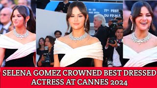 Selena Gomez BEATS Salma Hayek And Zoe Saldaña WIN BEST Dressed ACTRESS At Cannes Film FESTIVAL