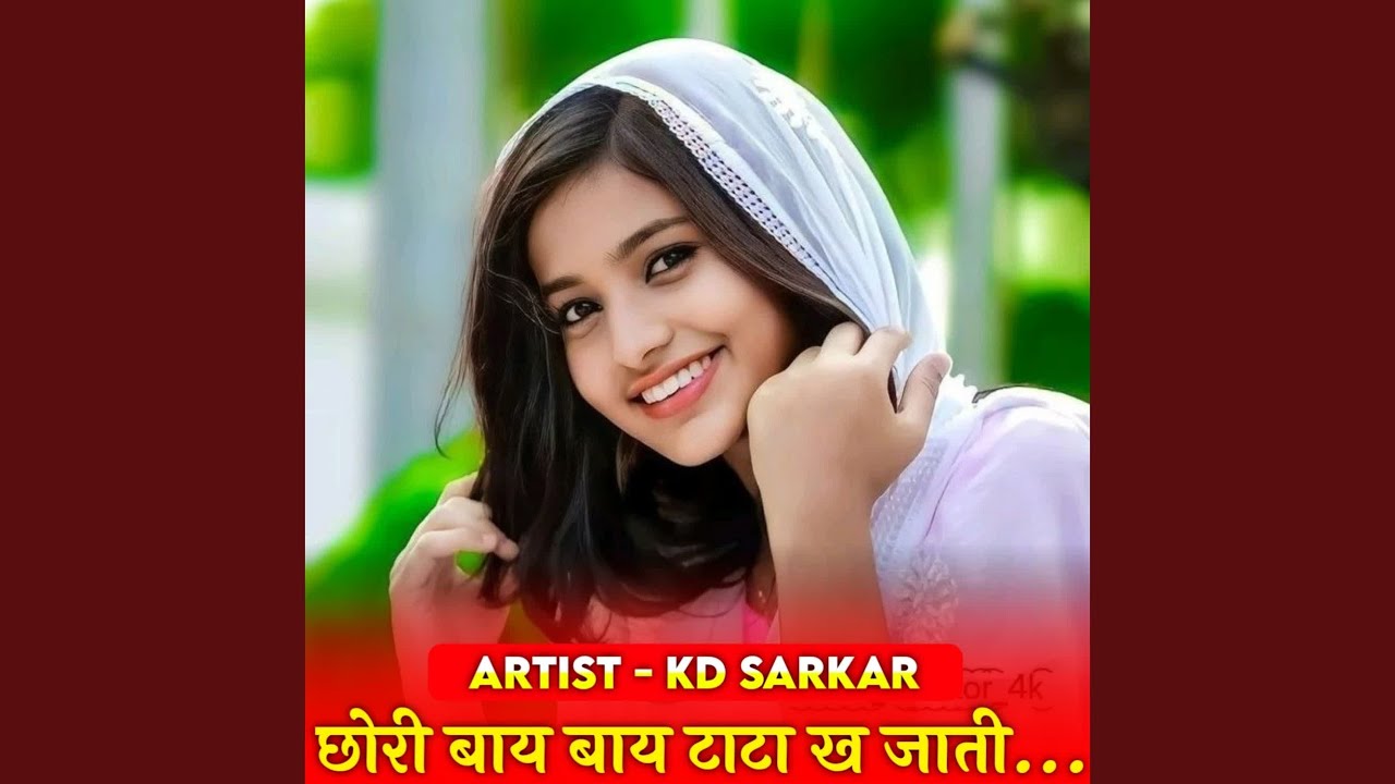 Chori Bay Bay Tata Kh Jati