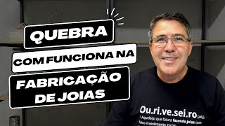 Descubra como a "quebra" pode impactar drasticamente o custo de produção das suas joias em ouro