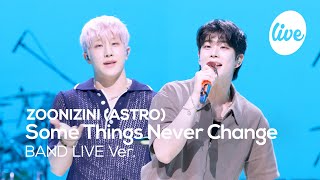 [4K] ZOONIZINI(ASTRO)(주니지니) “Some Things Never Change” Band LIVE  앞으로 쭉 영원해???? [it’s KPOP LIVE 잇츠라이브]