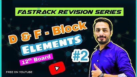 D & f block class 12 Chemistry |Transition and Inner-transition elements|Chemistry Revision series