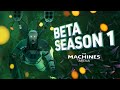 The machines arena  beta season 1 launch trailer introducing collectible rewards  more