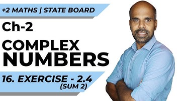 +2 | Ex - 2.4 Sum No. 2 | Complex Numbers | Class 12 | State Board |ram maths