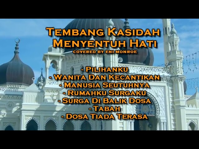 BEST FULL ALBUM KASIDAH COVER ENI MONROE SUARA JERNIH BUAT SOUND class=