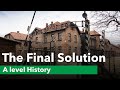 The final solution  a level history