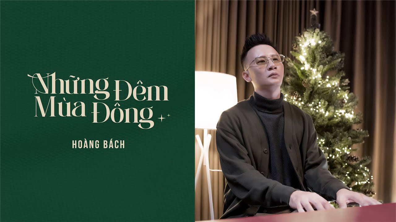 NHỮNG ĐÊM MÙA ĐÔNG - HOÀNG BÁCH (Live Session - Hát Cho Mùa Đông Ep.5)