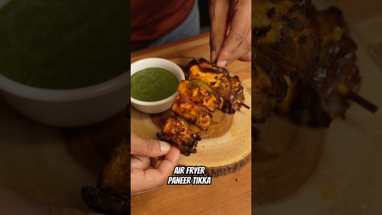 How to make Air Fryer Paneer Tikka