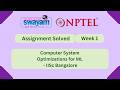 Computer System Optimizations for ML Week 1 | NPTEL ANSWERS 2026 #nptel2026 #myswayam #nptel