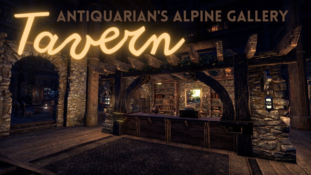 ESO Housing Tavern // Antiquarian's Alpine Gallery YouTube