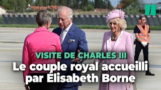 Visite de Charles III en France : le roi et la reine Camilla accueillis à Paris par Élisabeth Borne