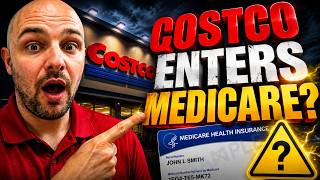 Costco Medicare Plans: What's ACTUALLY Happening (Agent Breakdown)
