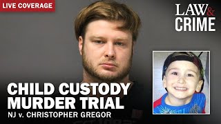 Live Child Custody Murder Trial Nj V Christopher Gregor Day 5