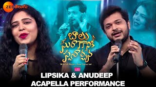 Anudeep & Lipsika Acapella Full Performance - Balu Suraganiki Swararchana Event – ZEE Telugu