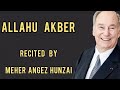 Allahu akber  beautiful urdu qasidah recited meher angez hunzai  allamah nasir aldin nasir hunzai