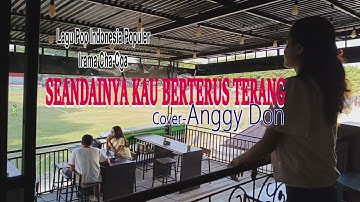 SEANDAINYA KAU BERTERUS TERANG-(Meriam Belina)-Cover-ANGGY DON-BINTANG MALAKA Chanell (BMC)