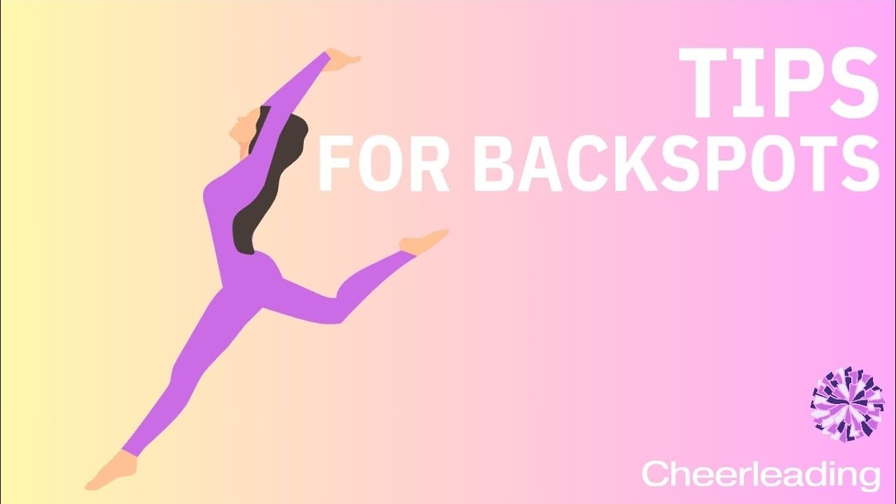 Tips For Backspots In Cheerleading (CHEER TIPS) - YouTube