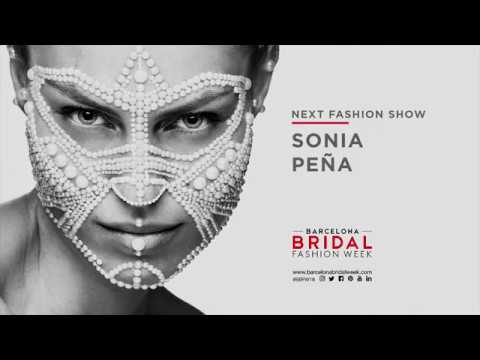 Sonia Peña. Barcelona Bridal Fashion Week 2018 - Colección 2019 - YouTube