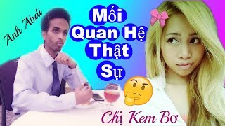 Mối Quan Hệ Thật Sự Của Chị Kem Bơ và Anh Abdi - Q&A Trả Lời Câu Hỏi