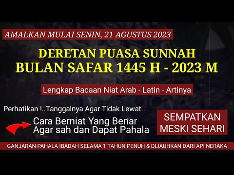 YUK SEMPATKAN SEHARI PUASA DI BULAN SAFAR, MULAI 21 AGUSTUS 2023, LENGKAP NIAT ARAB-LATIN-ARTINYA