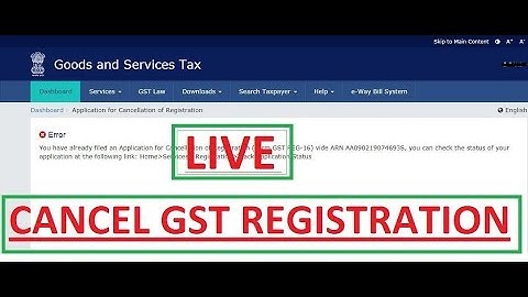 GST registration Cancellation Live, How to cancel GST registration, GST Number cancel/surrender