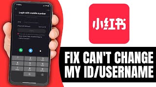 How To Fix Can&#39;t Change My ID/Username on Rednote App 2025 - Full Guide (Xiaohongshu App)