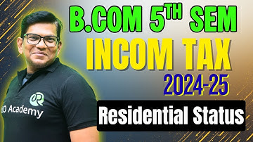 B.COM 5TH SEM INCOME TAX |  Residential Status part-1