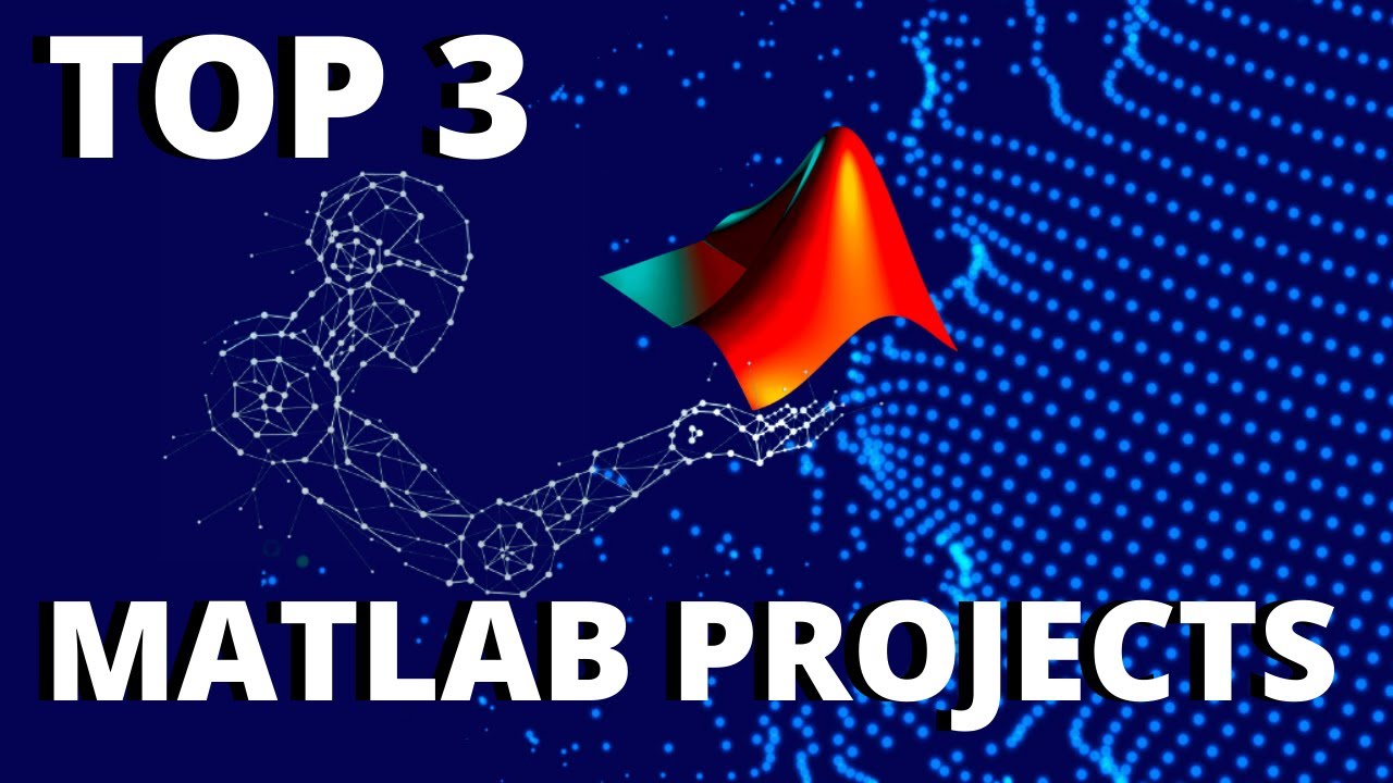 Top 3 MATLAB Projects | Matlab Projects | Image Processing | Deep ...