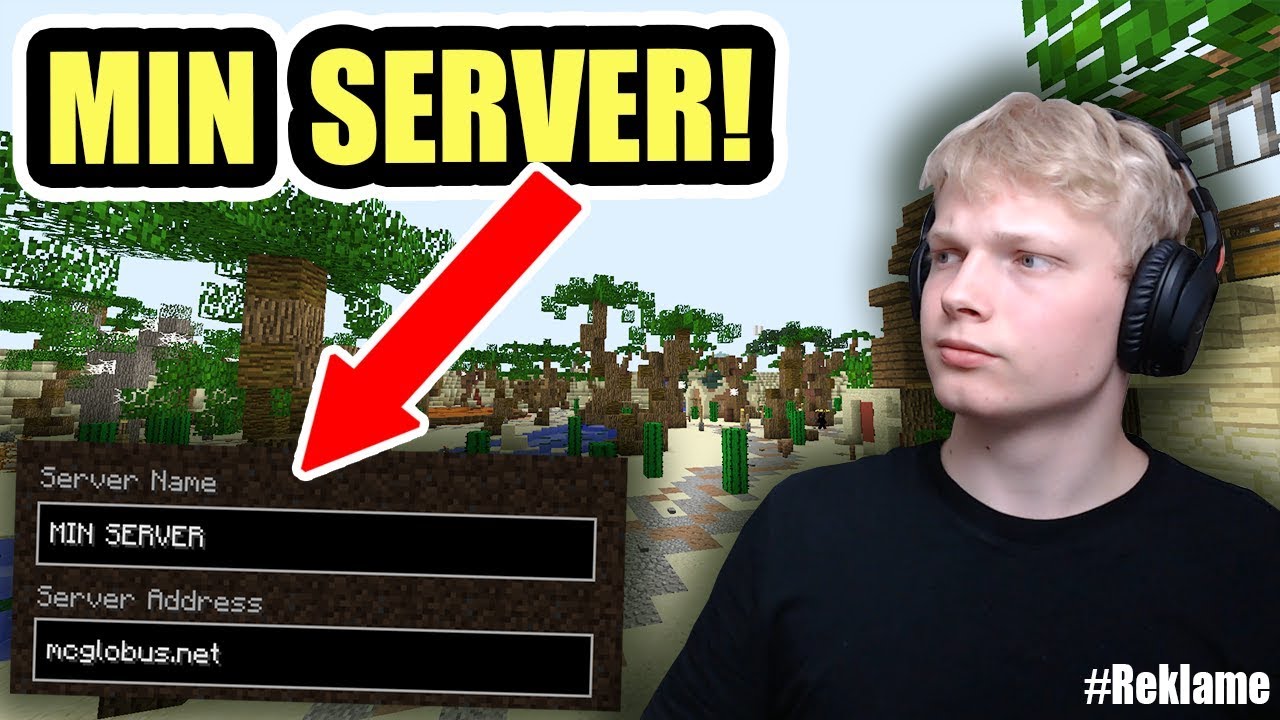 MIN EGEN SERVER?! - Globus S3 #1 YouTube