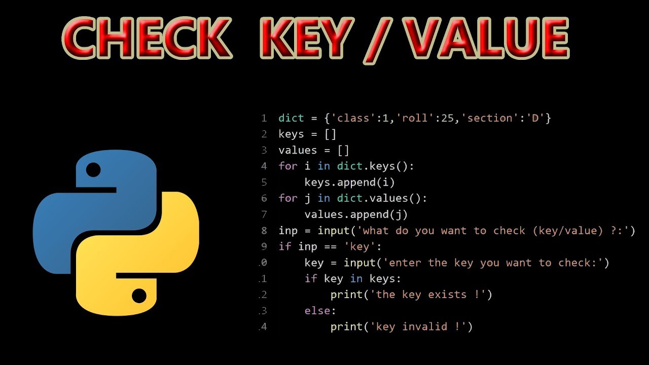 Check the presence of a Key/Value in a Dictionary | Python Program | Codinity - YouTube Check The Presence Of A Key/Value In A Dictionary | Python Program | Codinity - Youtube